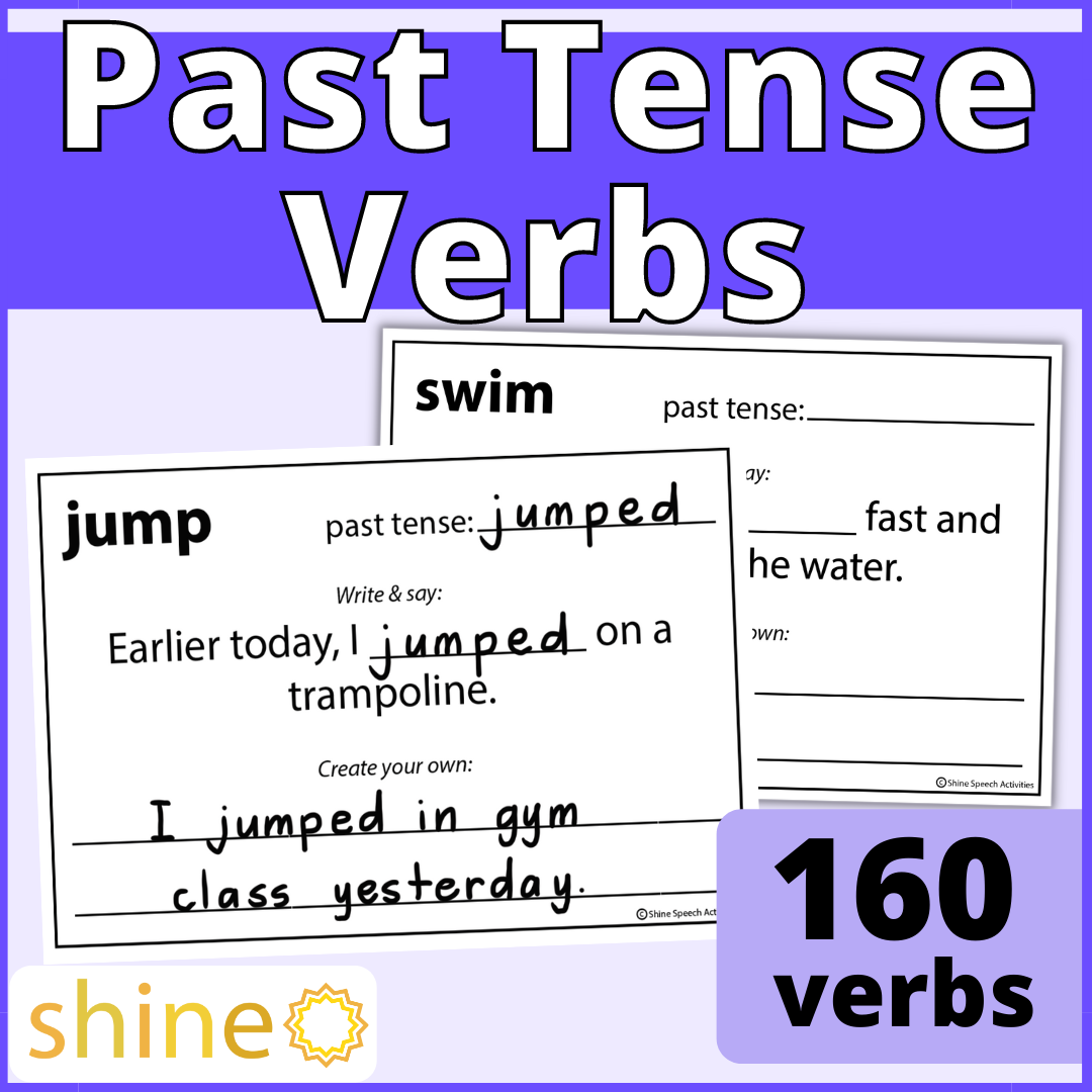 Past Tense Regular & Irregular Verbs
