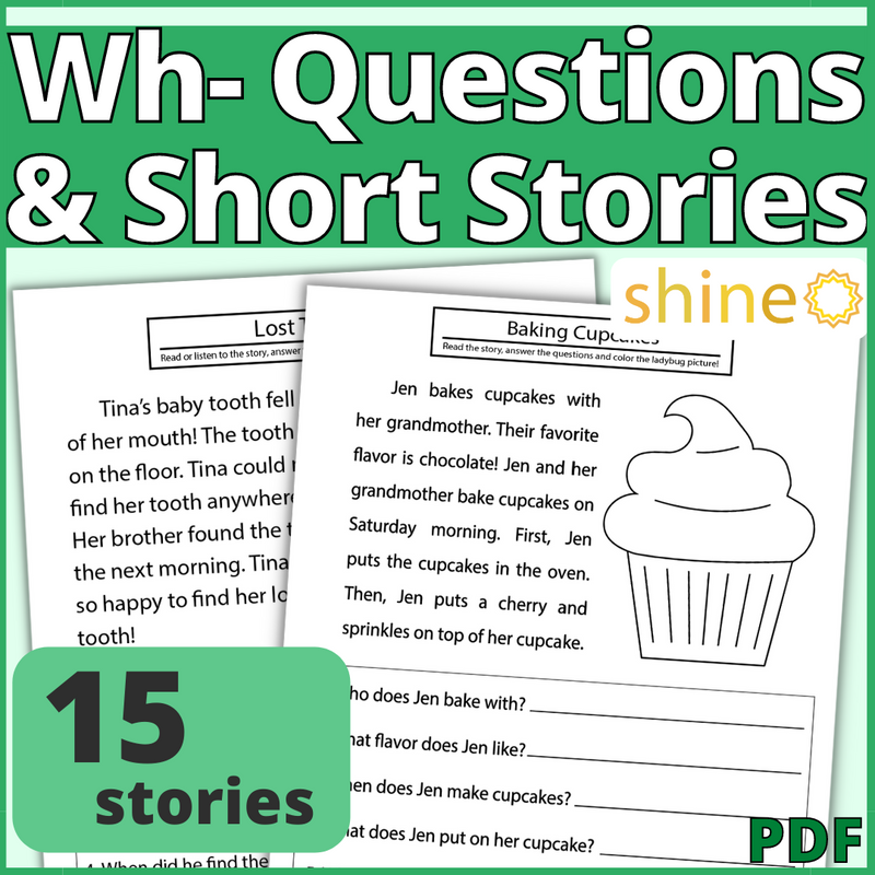 Story Qith Question Wh- Questions & Short Stories – Shine Speech Activities